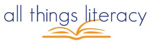 All Things Literacy